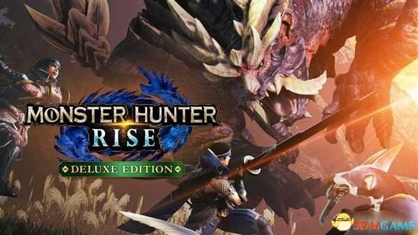 《怪物猎人:崛起》全怪物图鉴 怪物肉质弱点及属性掉落一览