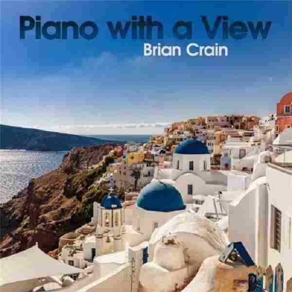 【新世纪钢琴】BrianCrain-2021-PianowithaView(FLAC)
