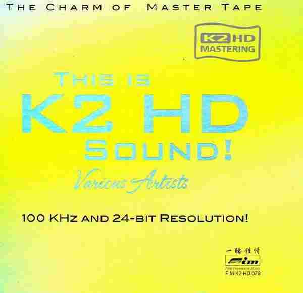 FIM-K2HD078-16首精心挑选的发烧音乐ThisIsK2HDSound!-APE整轨