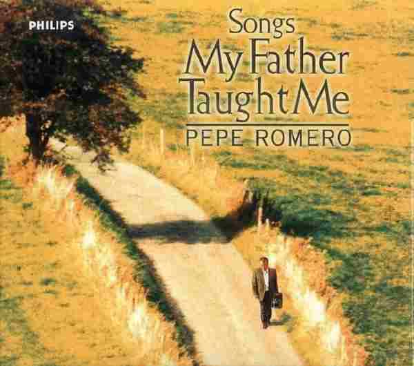 【古典吉它】佩佩·罗梅罗《父亲教我的歌》1998[FLAC+CUE/整轨]
