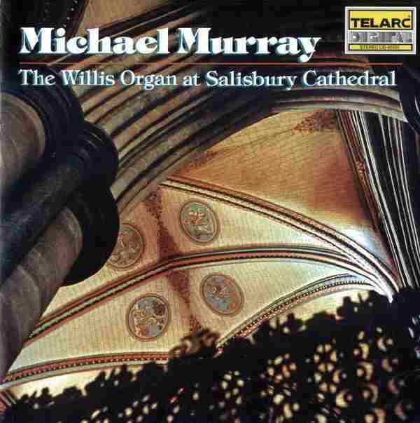 【古典音乐】麦克·慕瑞《麦克·慕瑞在索尔兹伯里大教堂的演奏》1990[FLAC+CUE/整轨]