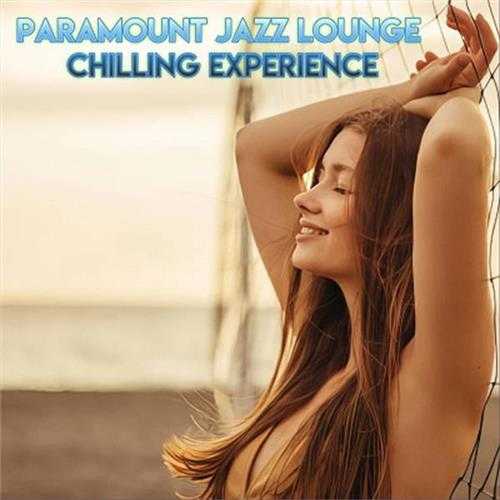 【爵士乐】VA-2024-ParamountJazzLoungeChillingExperience(FLAC)